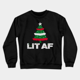 lit af christmas tree ugly sweater Crewneck Sweatshirt